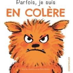 Boek FR - Parfois je suis en colère - 3jaar +